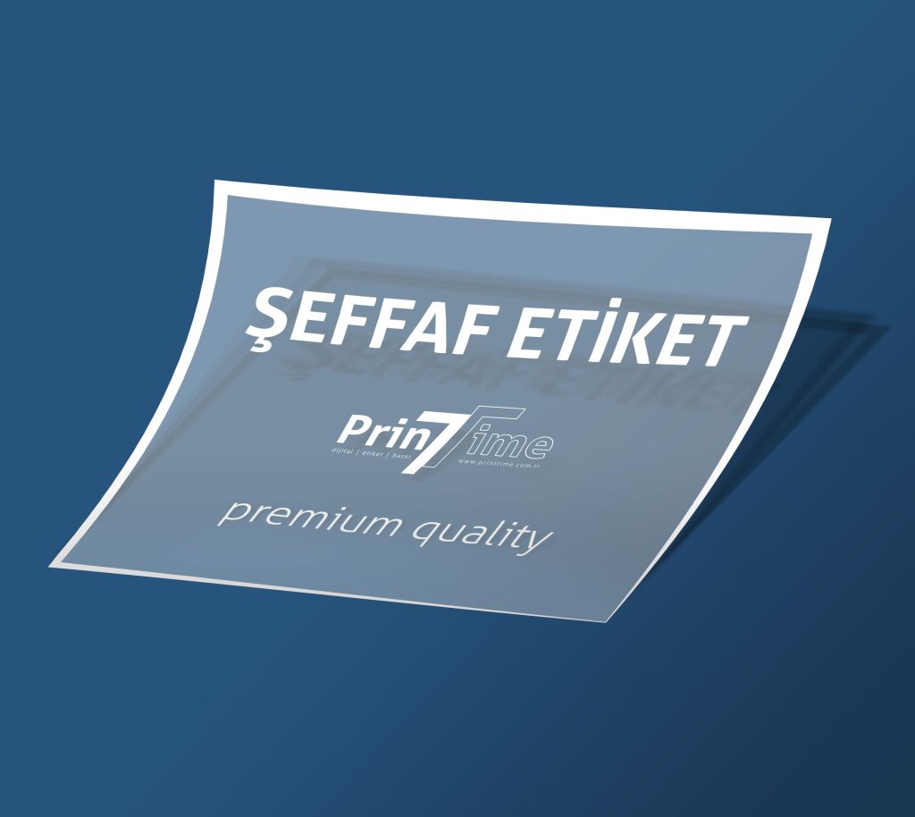 Printtime Şeffaf Etiket